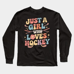 Just A Girl Who Loves Hockey Groovy Hockey Girl Long Sleeve T-Shirt